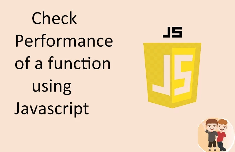 https://www.developercodez.com/post/1665036262/check-performance-of-a-function-usng-javascript-,-calculate-time-taking-by-a-function-using-javscript