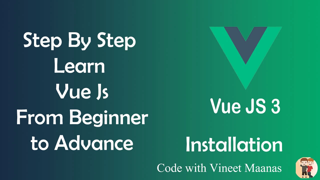 https://www.developercodez.com/post/1690223865/setup-and-install-vue-js-3