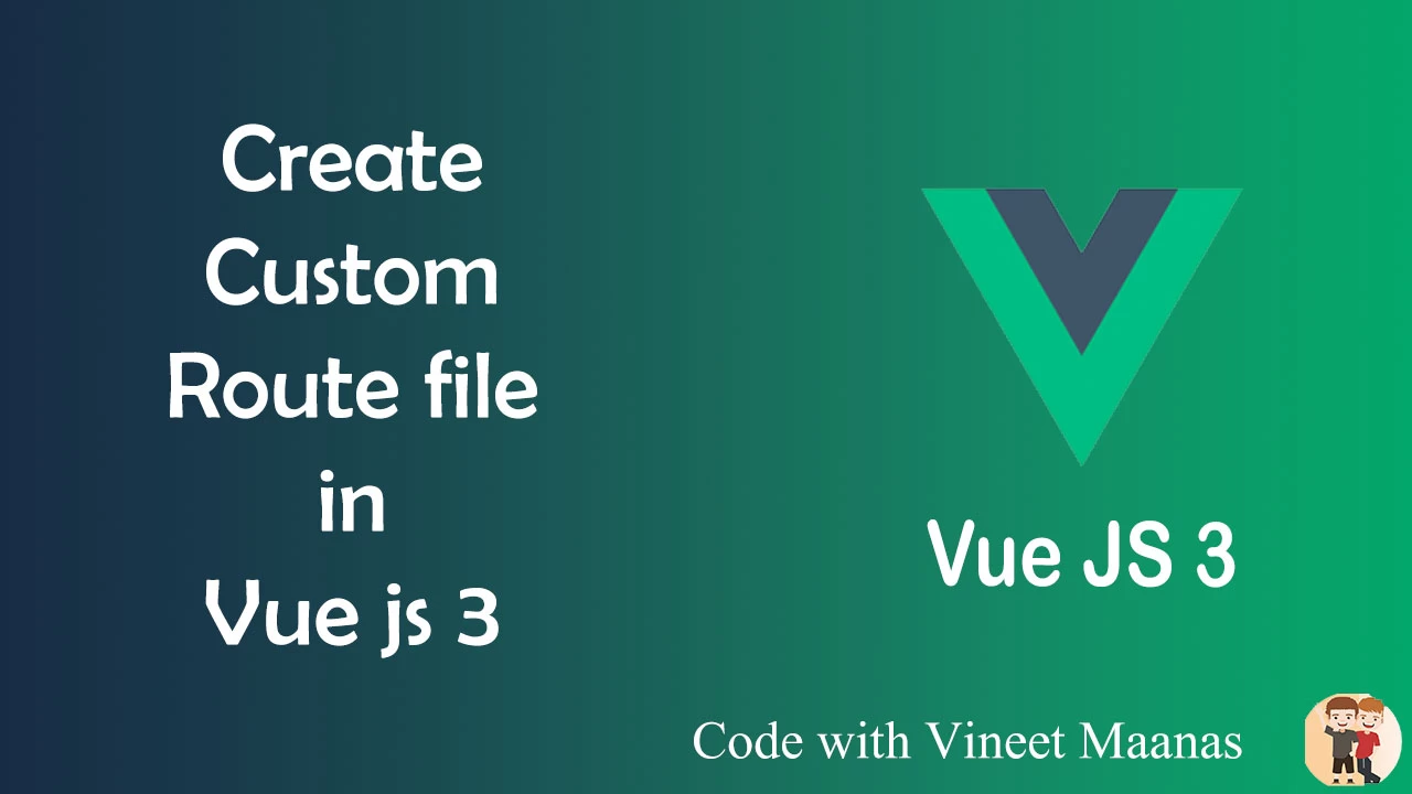 https://www.developercodez.com/post/1690272944/setup-custom-route-file-in-vue-js-3