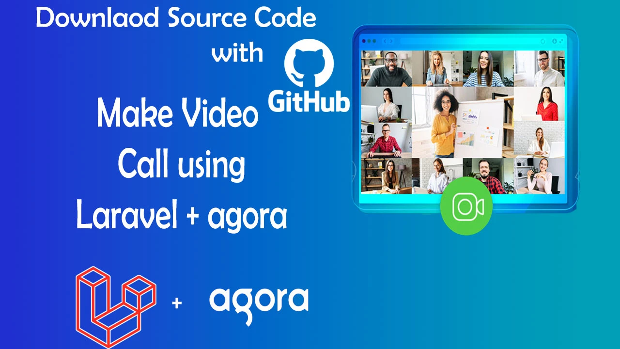 Make video call using laravel backend with agora